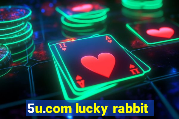 5u.com lucky rabbit