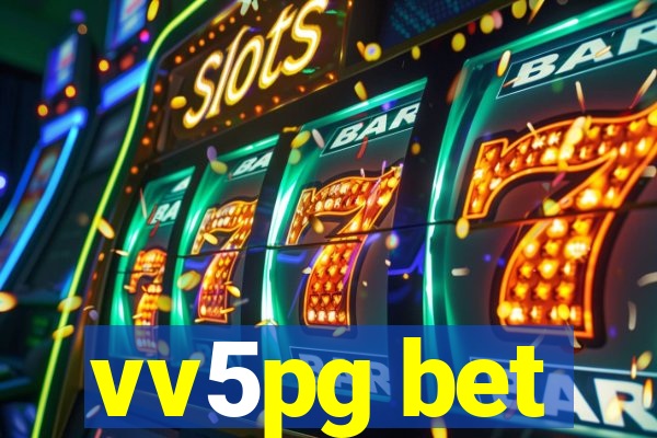 vv5pg bet