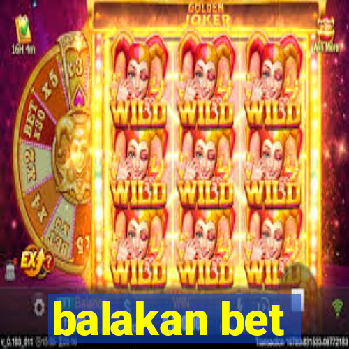 balakan bet