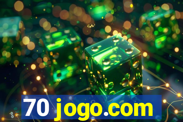 70 jogo.com