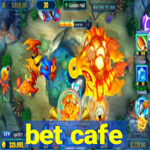 bet cafe