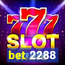 bet 2288