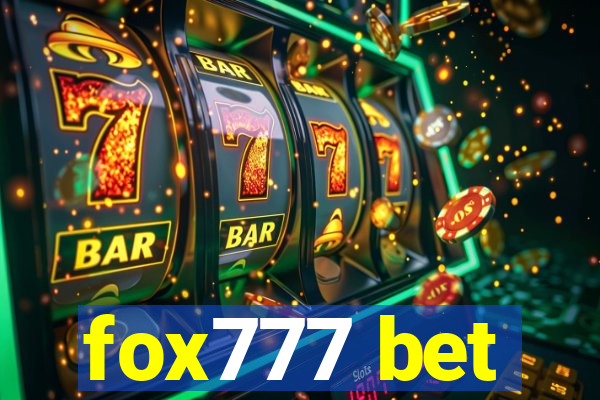 fox777 bet