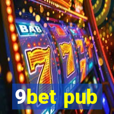 9bet pub