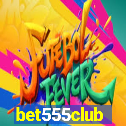 bet555club