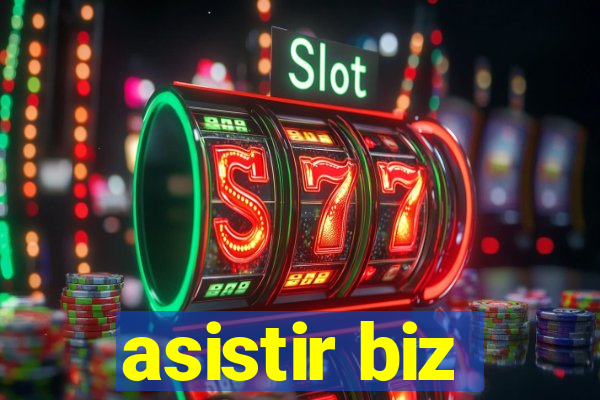 asistir biz