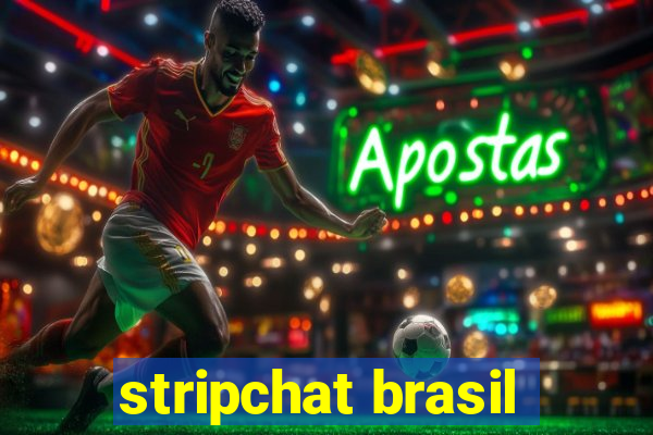 stripchat brasil