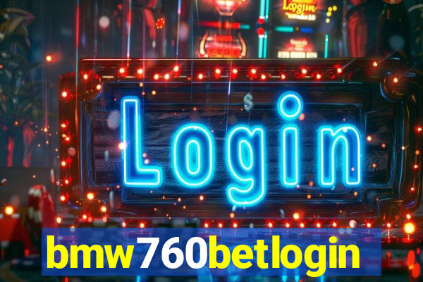 bmw760betlogin