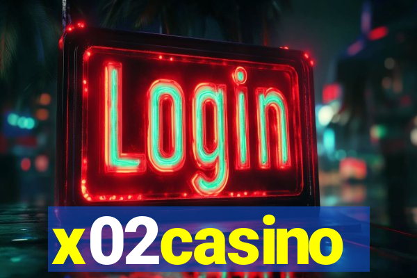 x02casino