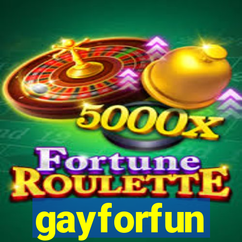 gayforfun