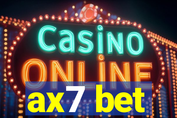 ax7 bet