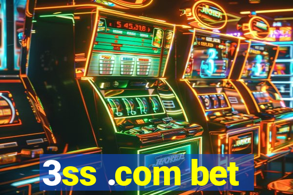 3ss .com bet