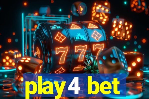 play4 bet