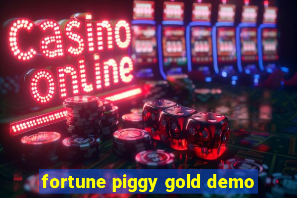 fortune piggy gold demo