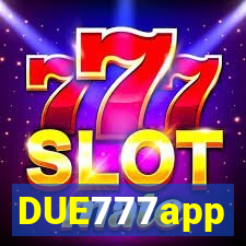 DUE777app