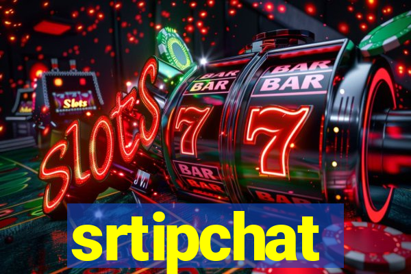 srtipchat