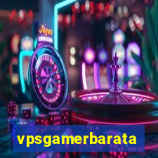 vpsgamerbarata