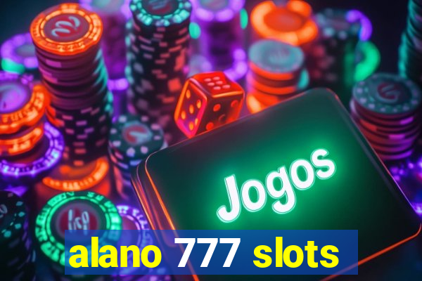 alano 777 slots