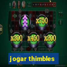 jogar thimbles