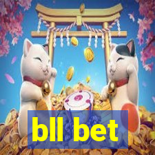 bll bet