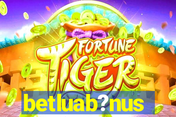 betluab?nus