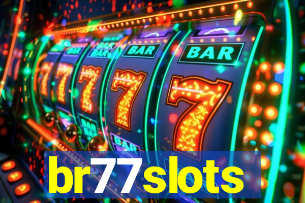 br77slots