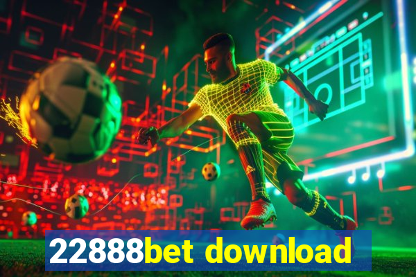 22888bet download