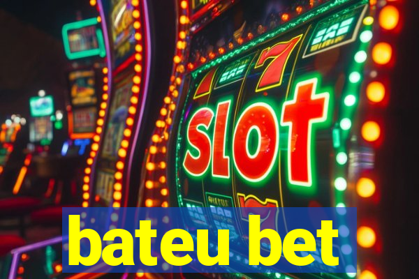 bateu bet