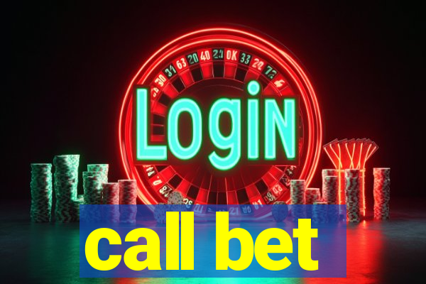 call bet
