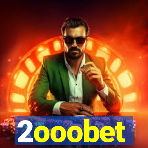 2ooobet