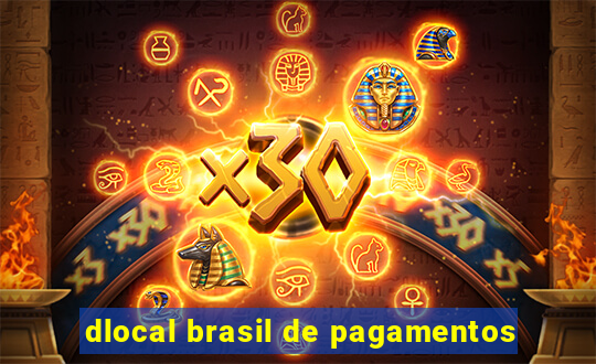 dlocal brasil de pagamentos