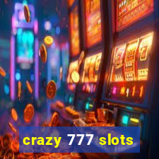 crazy 777 slots