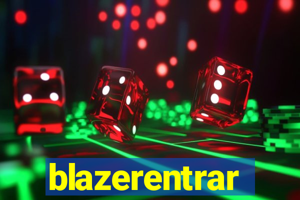blazerentrar
