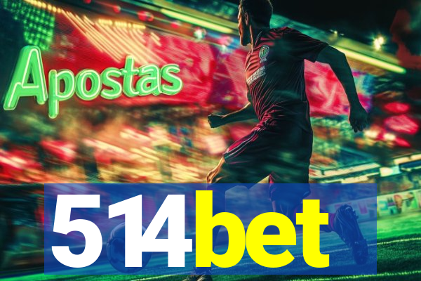 514bet