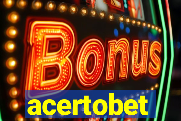 acertobet