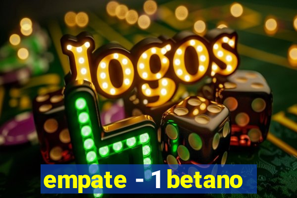 empate - 1 betano