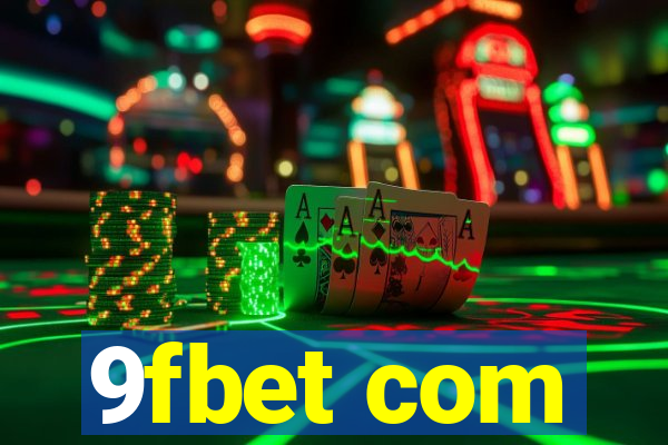 9fbet com