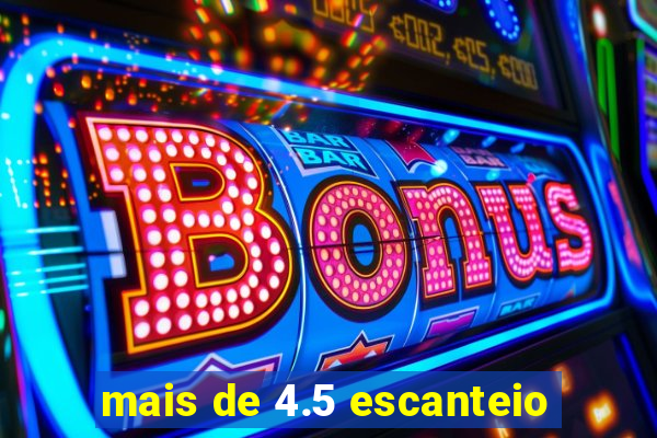 mais de 4.5 escanteio