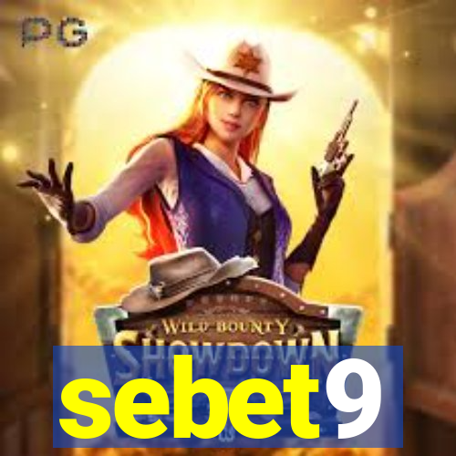 sebet9