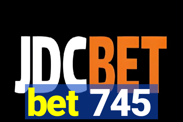 bet 745