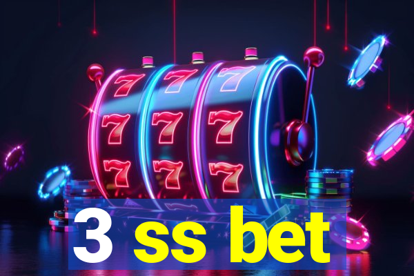 3 ss bet