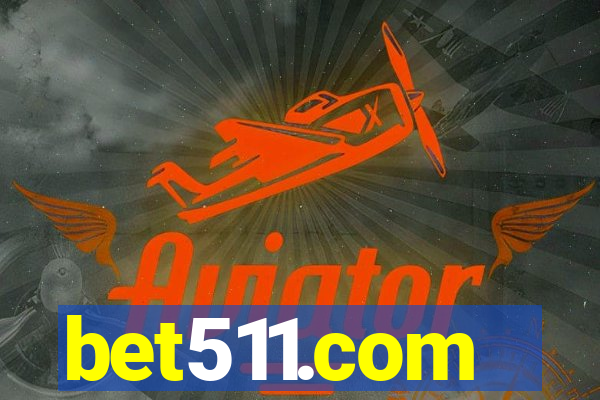 bet511.com
