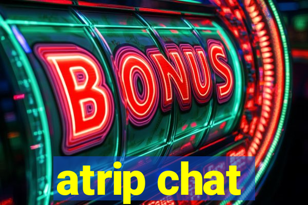 atrip chat