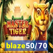 blaze50/70
