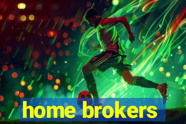 home brokers
