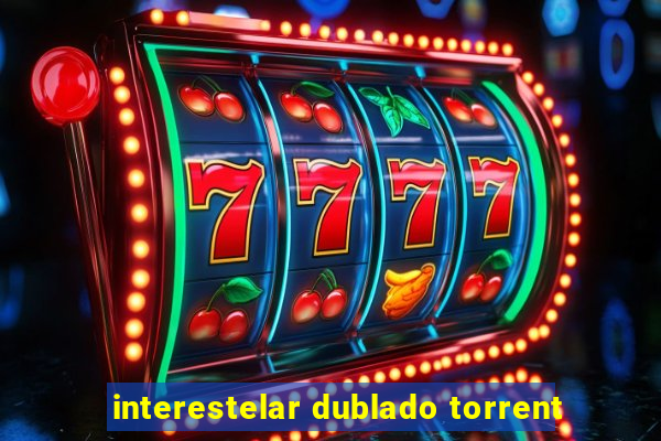 interestelar dublado torrent