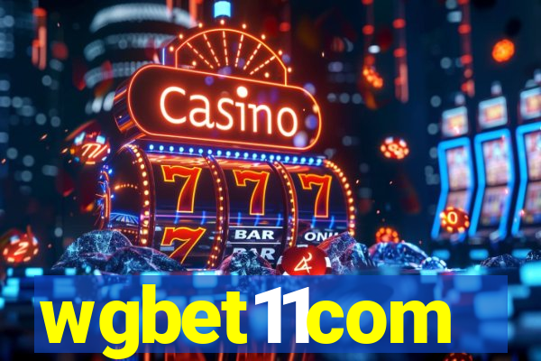 wgbet11com