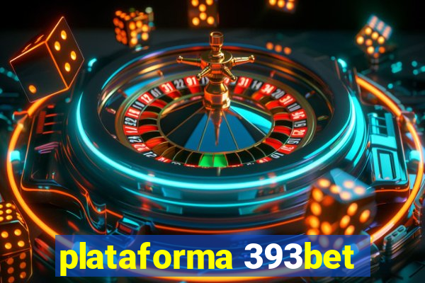 plataforma 393bet