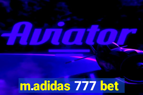 m.adidas 777 bet