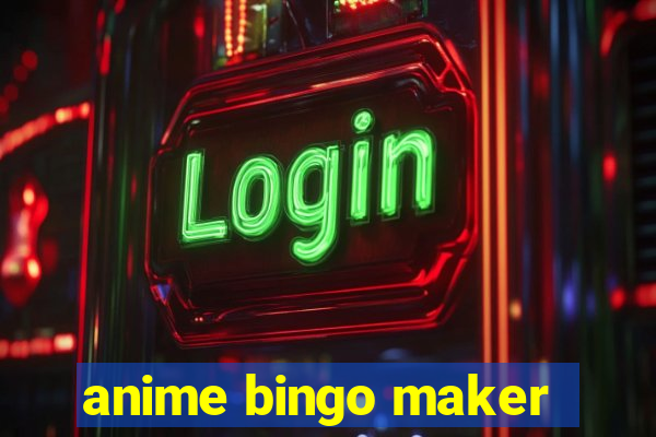 anime bingo maker